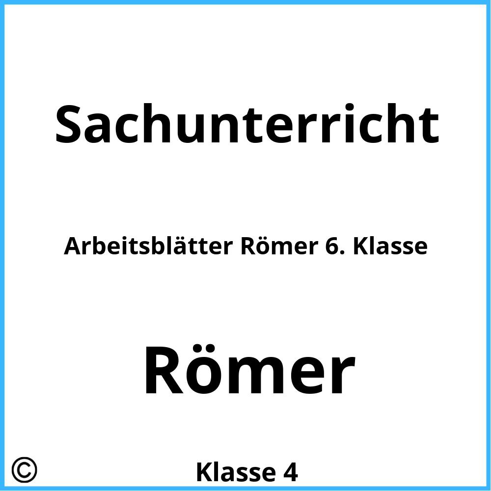 Arbeitsblätter Römer 6. Klasse