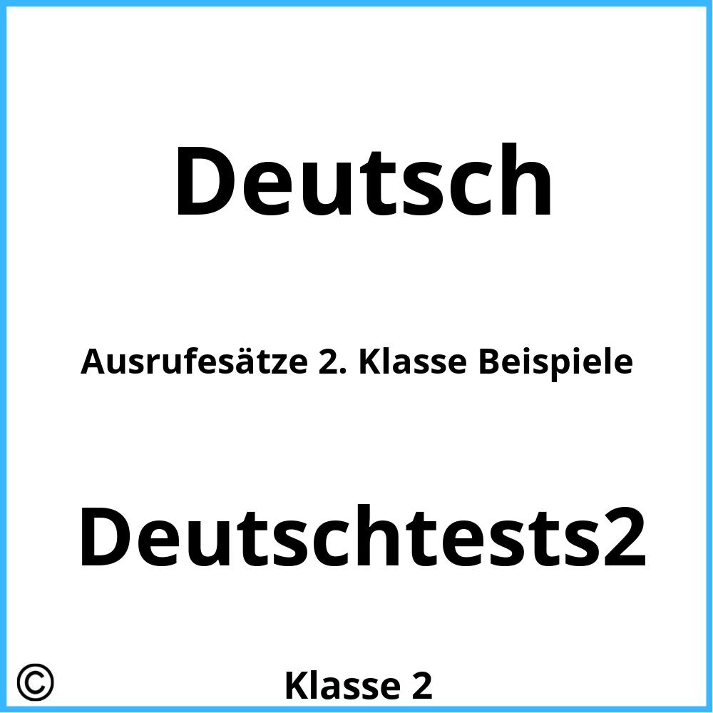 Ausrufesätze 2. Klasse Beispiele