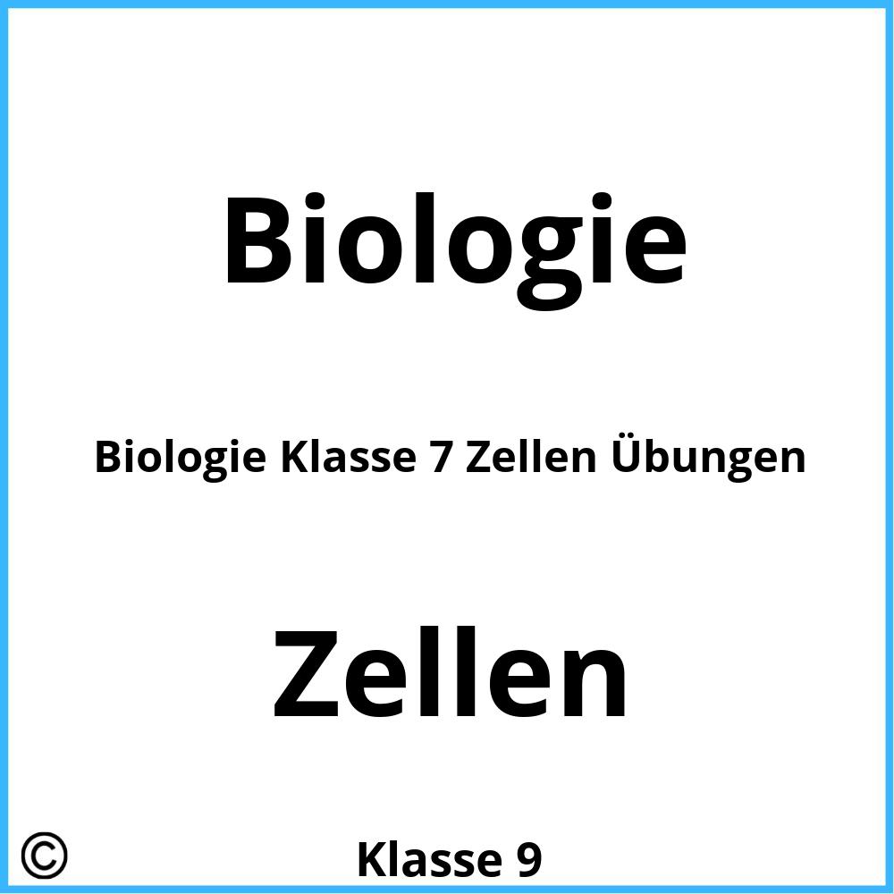 Biologie Klasse 7 Zellen Übungen