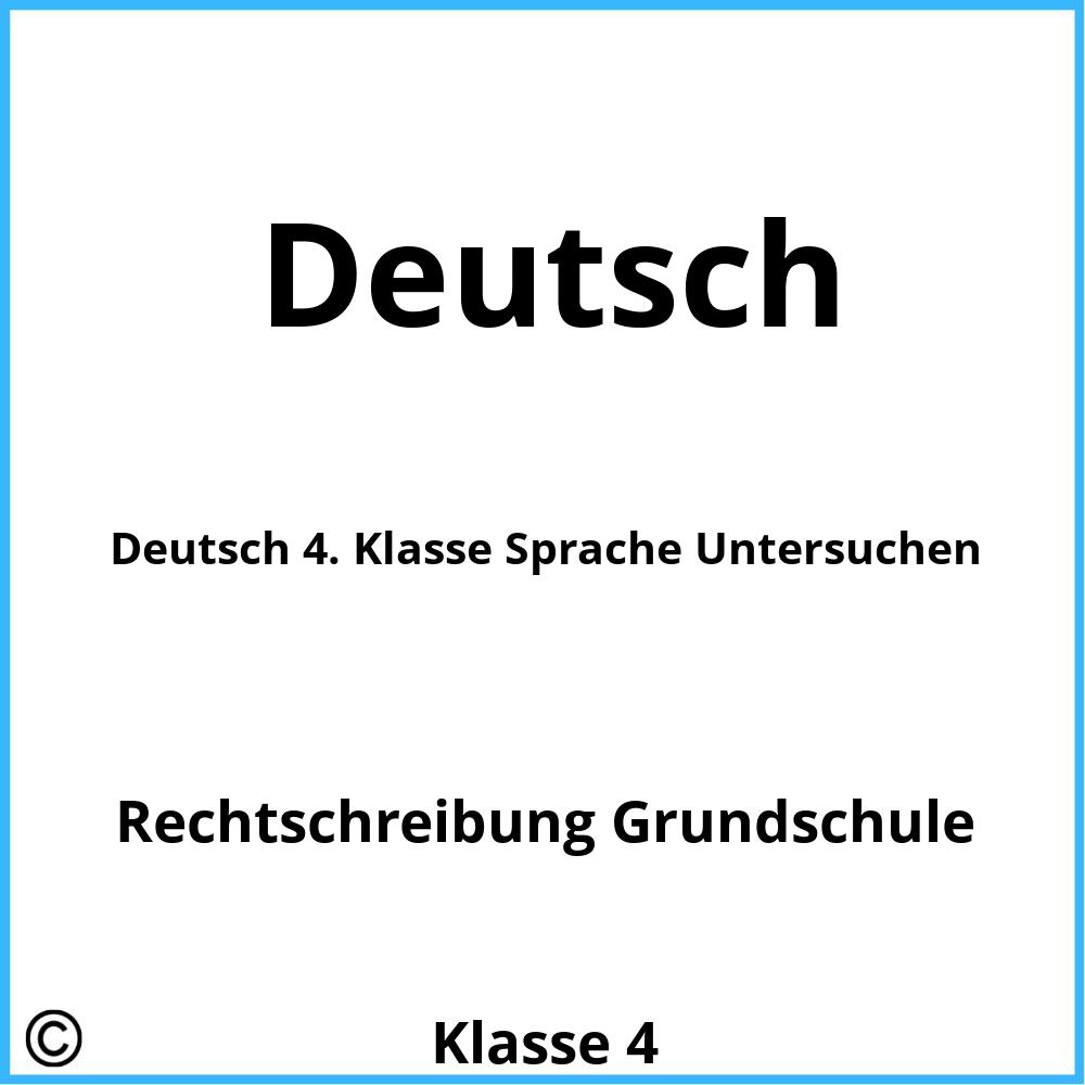 Deutsch 4. Klasse Sprache Untersuchen