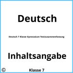 Deutsch 7 Klasse Gymnasium Textzusammenfassung