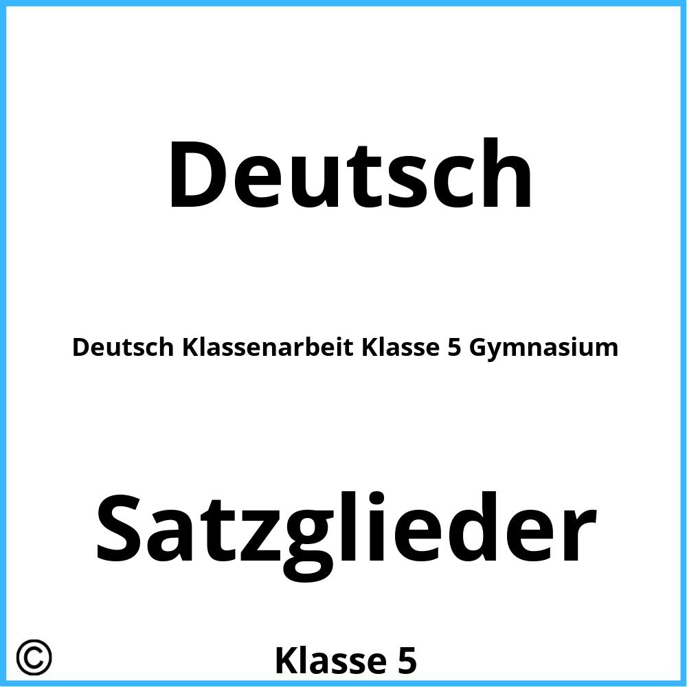 Deutsch Klassenarbeit Klasse 5 Gymnasium