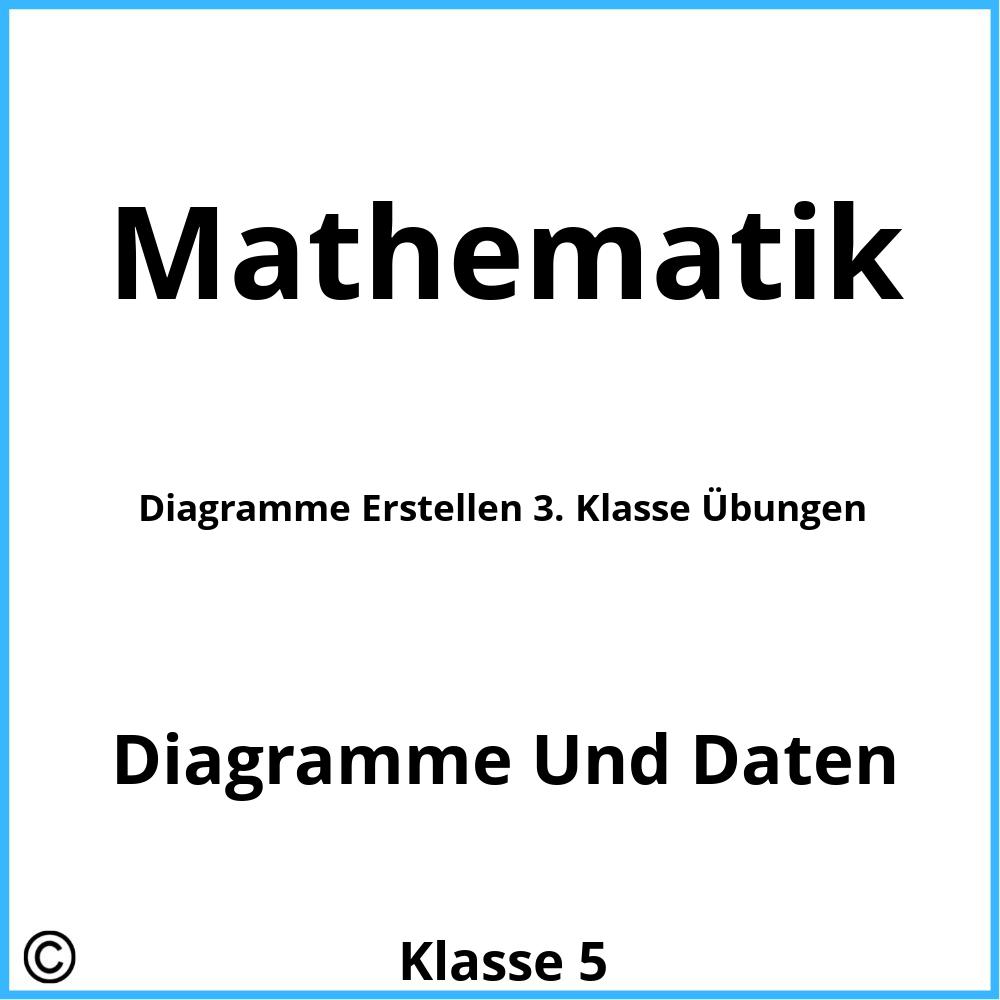 Diagramme Erstellen 3. Klasse Übungen