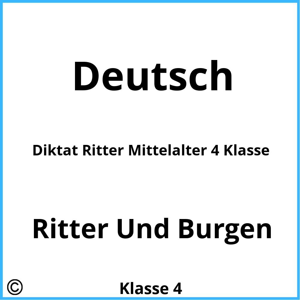 Diktat Ritter Mittelalter 4 Klasse