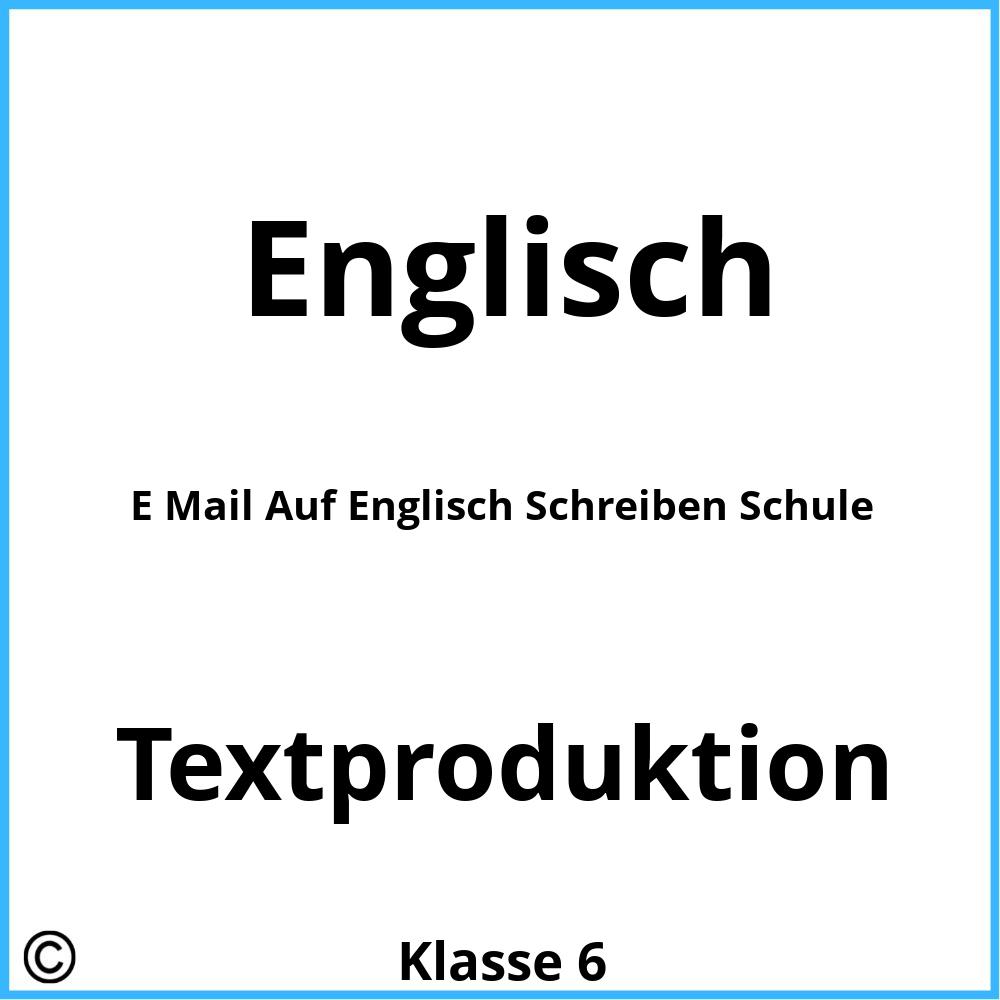 E Mail Auf Englisch Schreiben Schule