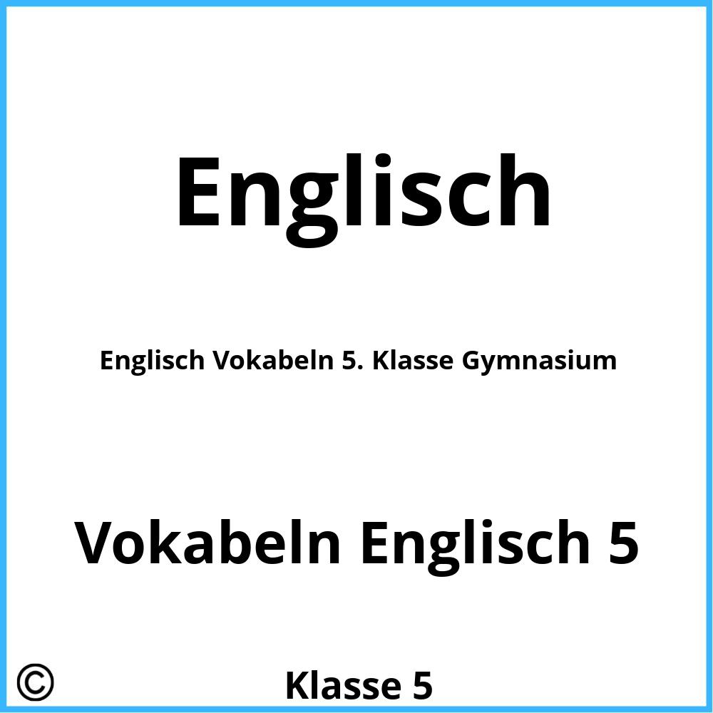 Englisch Vokabeln 5. Klasse Gymnasium