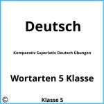 Komparativ Superlativ Deutsch Übungen Pdf