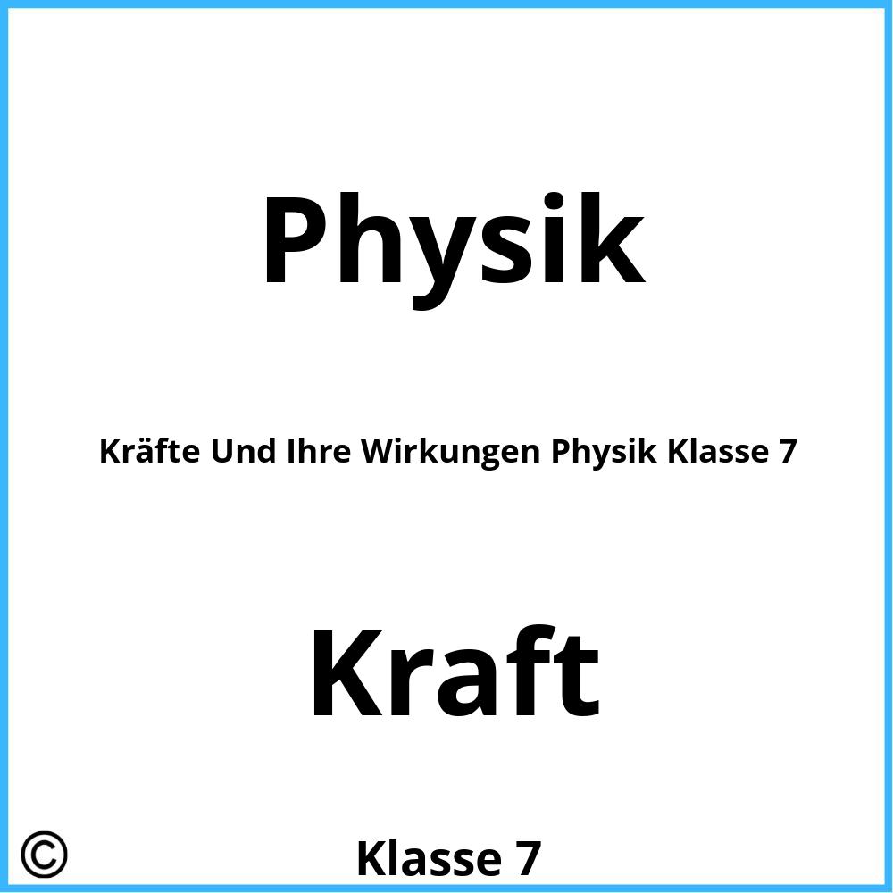 Kräfte Und Ihre Wirkungen Physik Klasse 7