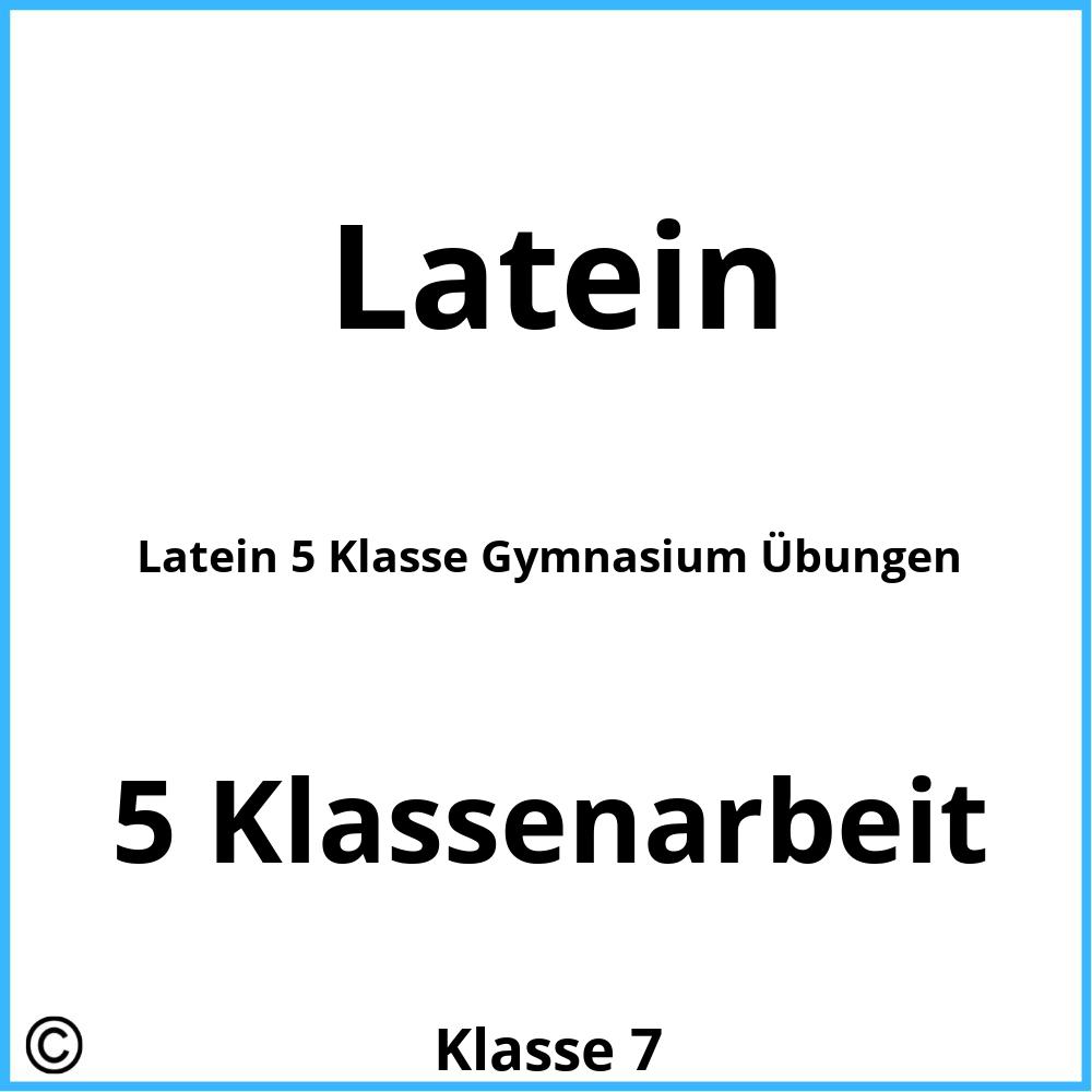 Latein 5 Klasse Gymnasium Übungen