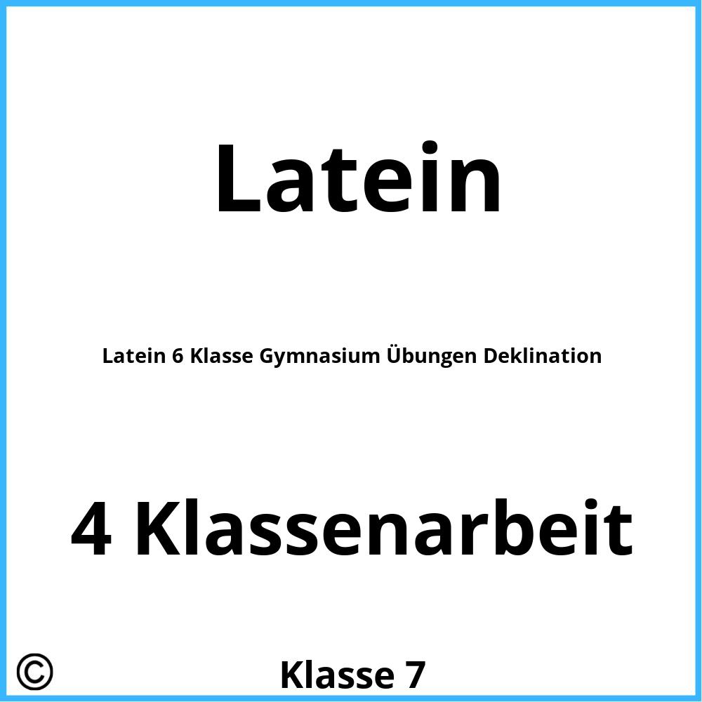 Latein 6 Klasse Gymnasium Übungen Deklination