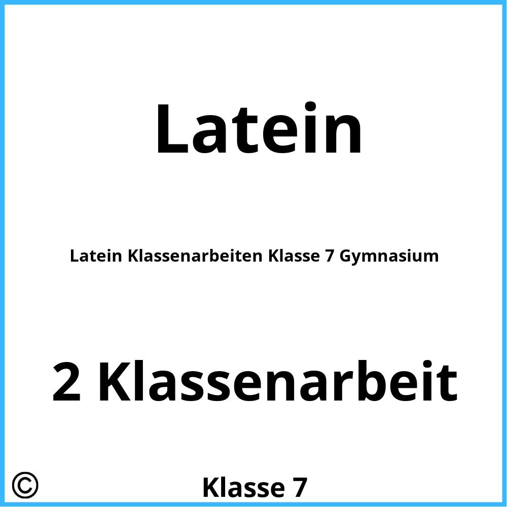 Latein Klassenarbeiten Klasse 7 Gymnasium