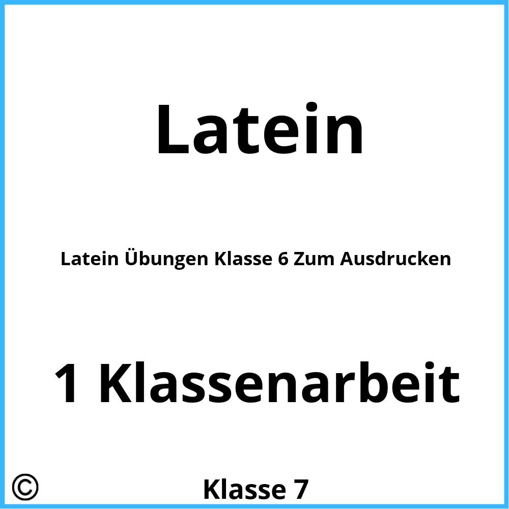 Latein Übungen Klasse 6 Zum Ausdrucken