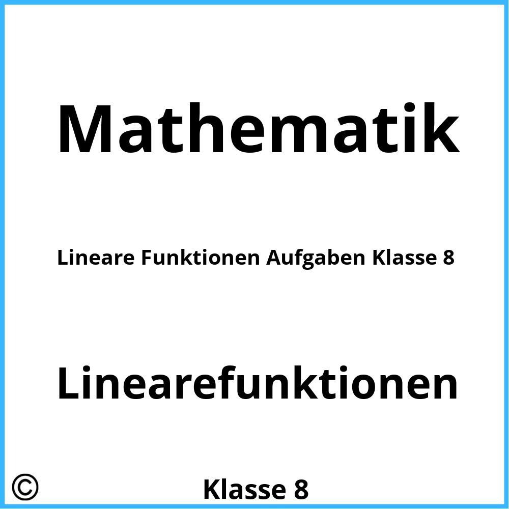 Lineare Funktionen Aufgaben Klasse 8 Pdf