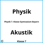 Physik 7. Klasse Gymnasium Bayern