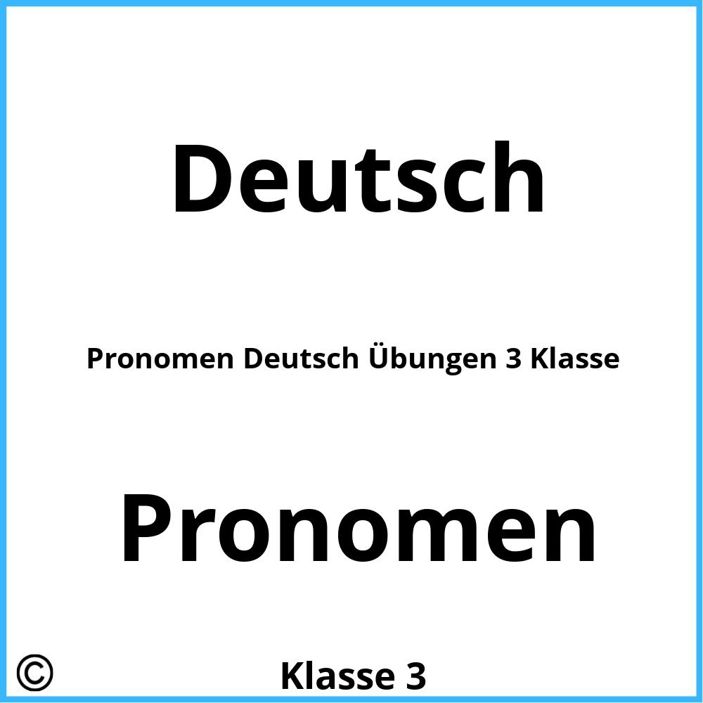 Pronomen Deutsch Übungen 3 Klasse