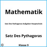 Satz Des Pythagoras Aufgaben Hauptschule