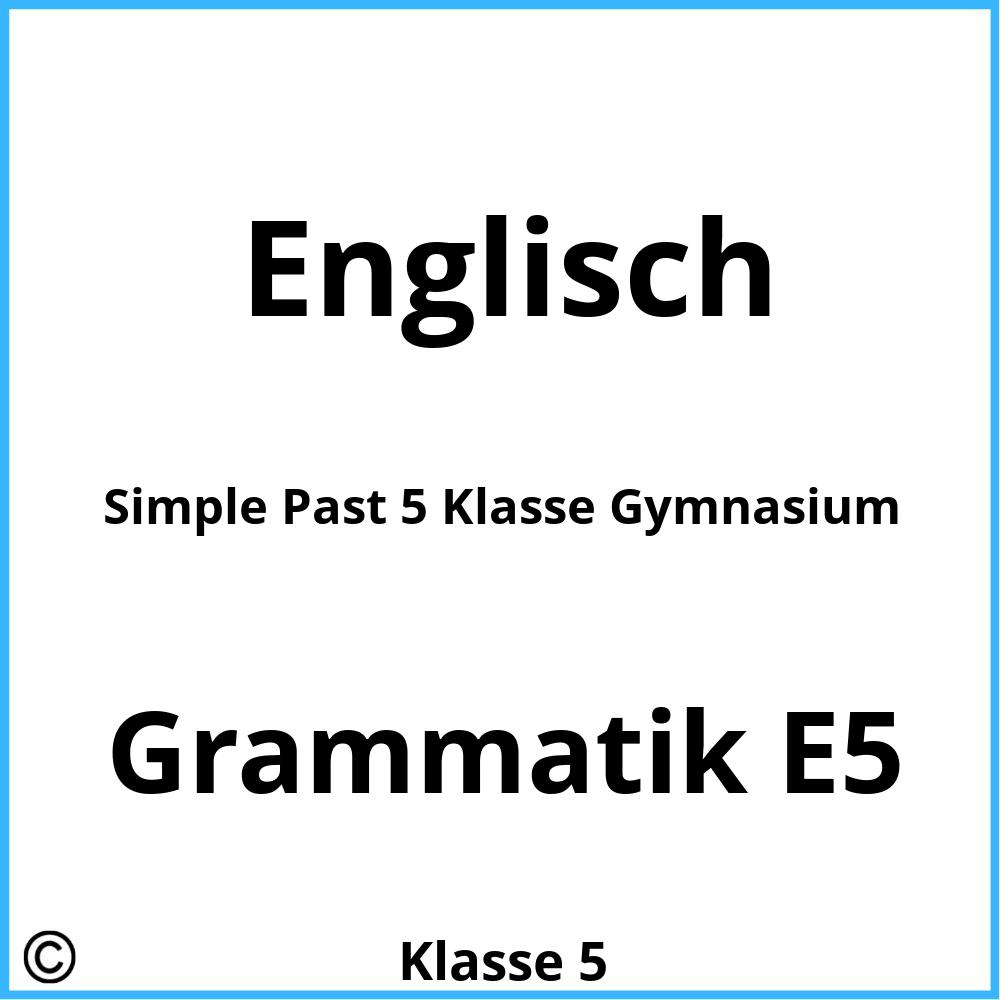 Simple Past 5 Klasse Gymnasium