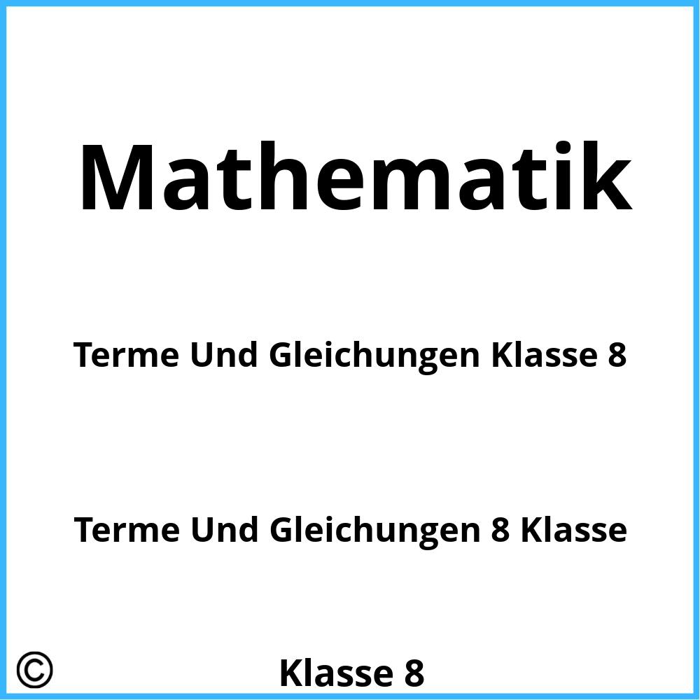 Terme Und Gleichungen Klasse 8