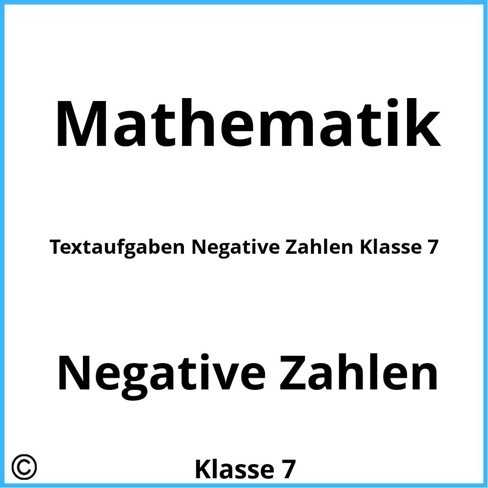 Textaufgaben Negative Zahlen Klasse 7