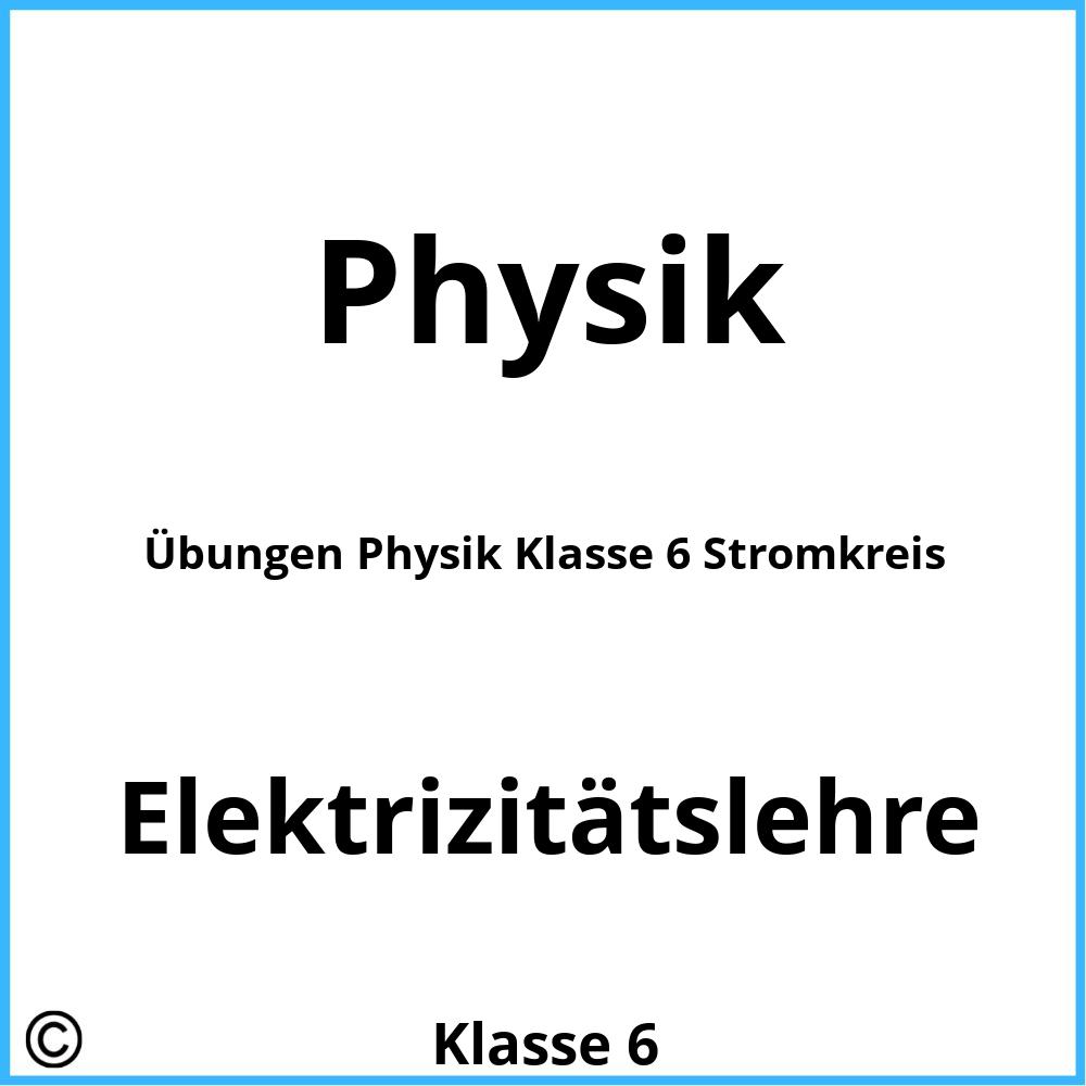 Übungen Physik Klasse 6 Stromkreis