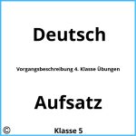 Vorgangsbeschreibung 4. Klasse Übungen