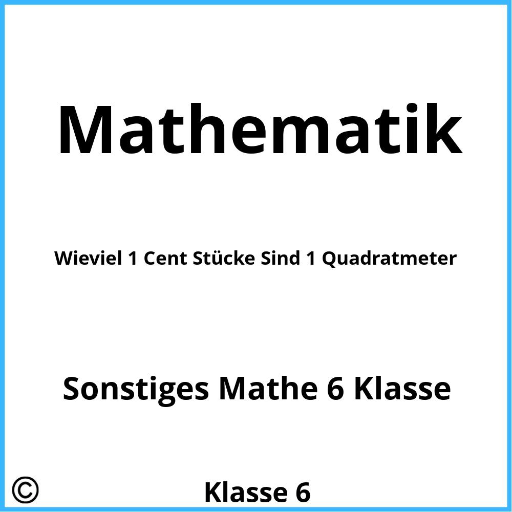 Wieviel 1 Cent Stücke Sind 1 Quadratmeter