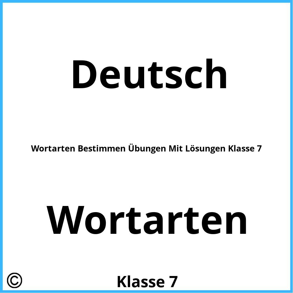 Wortarten Bestimmen Übungen Mit Lösungen Klasse 7