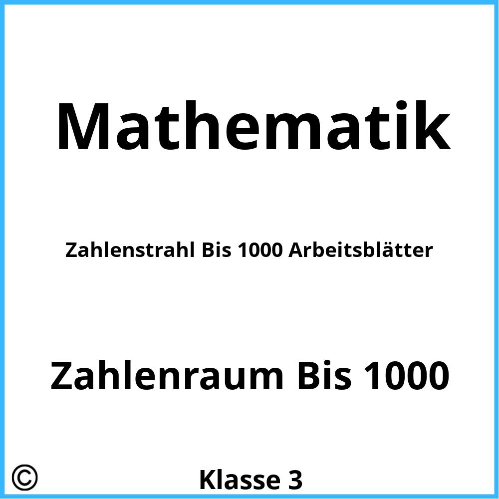 Zahlenstrahl Bis 1000 Arbeitsblätter